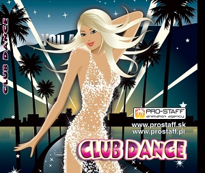 VARIOUS CLUB DANCE (PRO-STAFF ANIMATION AGENCY)