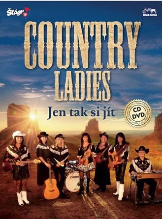 Country Ladies - Jen tak si jt - CD+DVD