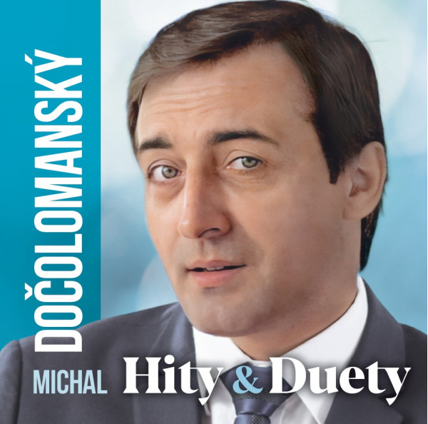 Michal Doolomansk  HITY & DUETY