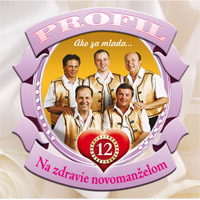 Profil-Ako za mlada...12..- Na zdravie novomanelom (cd)