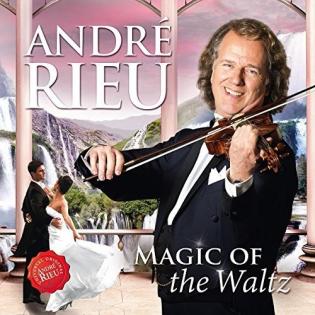 Andr Rieu: Magic of the Waltz