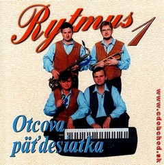 RYTMUS 1 - Otcova pdesiatka CD 