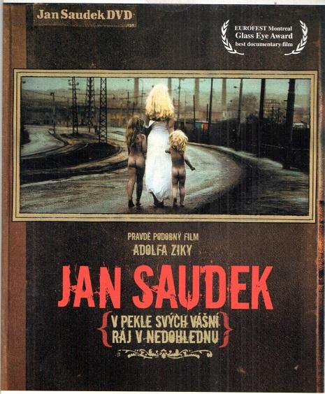 Jan Saudek - V pekle svch vn, rj v nedohlednu (DVD)